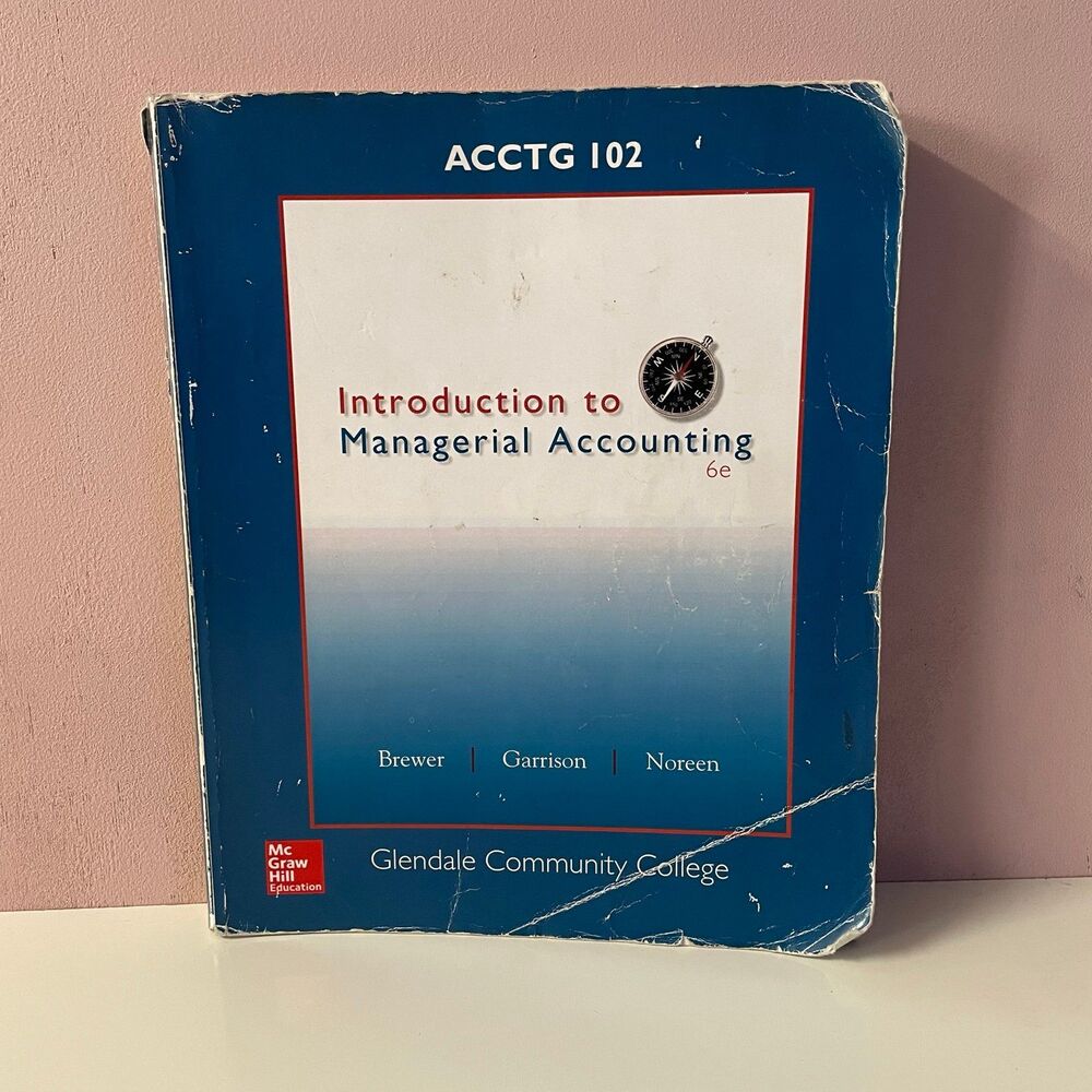 GCC Introduction to Managerial Accounting 102 6e Brewer Paperback Book Fair